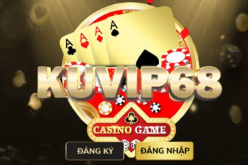 Kuvip68 Club – Cùng chơi game đánh bài kiếm tiền