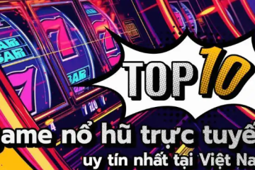 Top 10 Game Uy Tín 2024